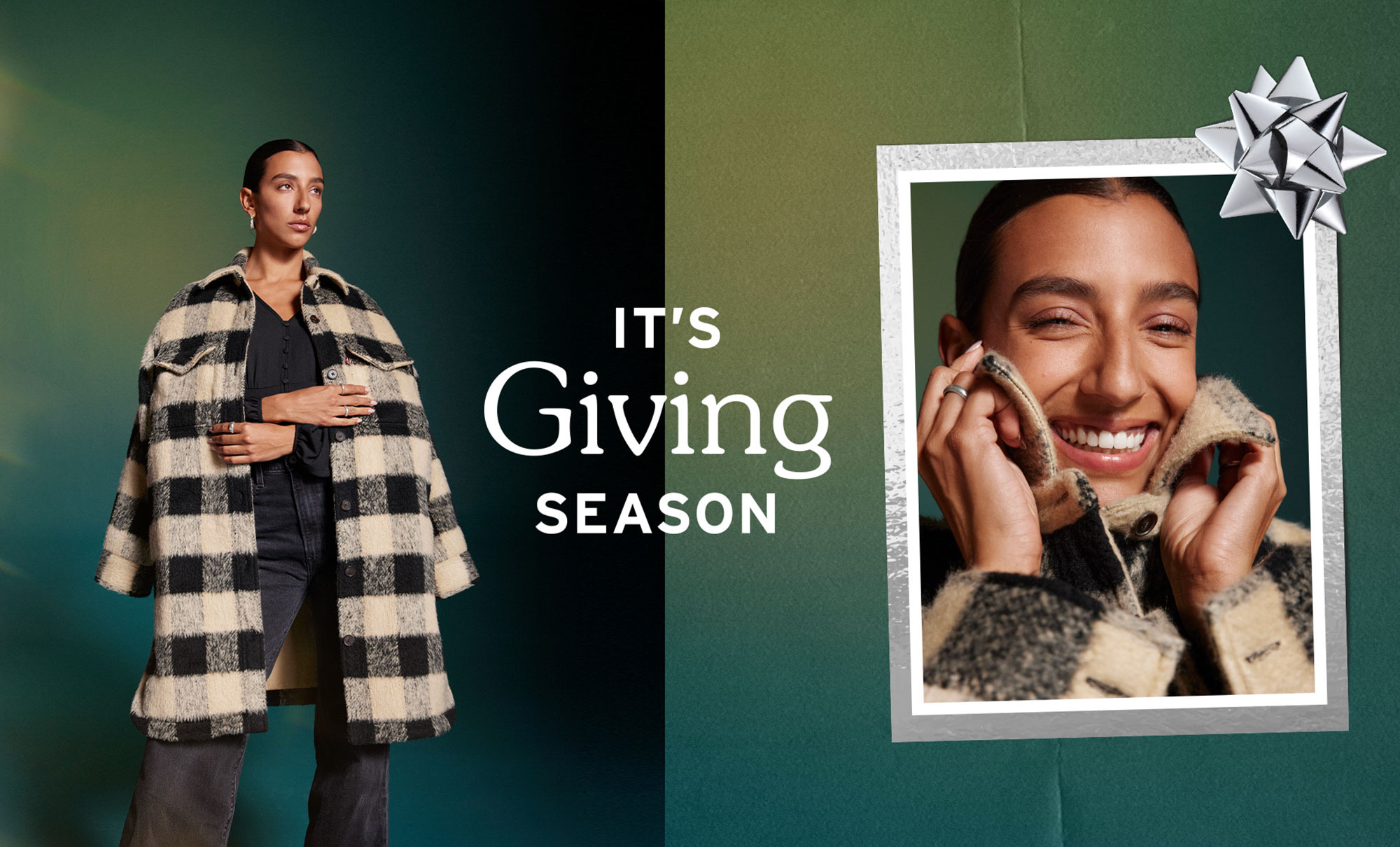 Text reading "It's Giving Season" in between a model wearing a black and white plaid Levi's coat and a photo frame of the same model's headshot with a silver bow on top