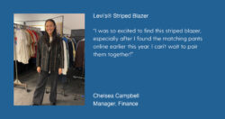 An employee poses in a striped Levi's® jacket. Text reads "I was so excited to find this striped blazer, especially after I found the matching pants online earlier this year. I can’t wait to pair them together!”