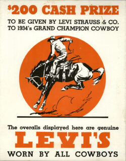 A vintage Levi's poster reads "$200 cash prize to be given by levi strauss & co. to 1984's grand champion cowboy. the overalls displayed here are genuine levi's." The poster features a drawing of a rodeo rider riding a horse holding a lasso wearing levi's jeans